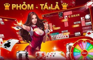 Phỏm tá lả trở thành tựa game hấp dẫn hàng đầu hiện nay